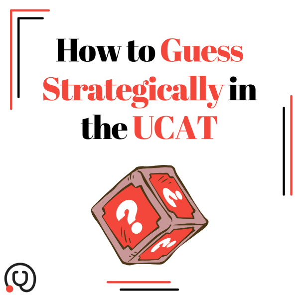 How to Guess Strategically in the UCAT