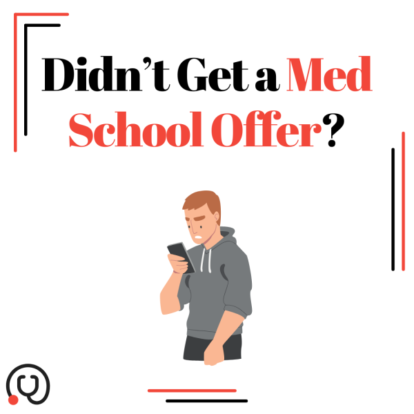 Overcoming Disappointment After Medical School Rejection